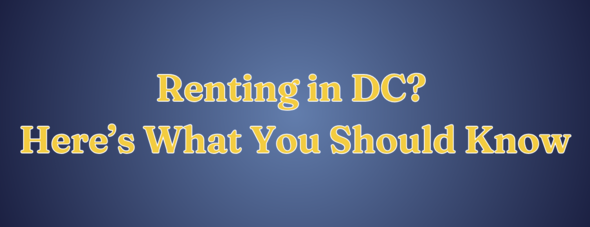 Renting in DC? Here's what you should know.